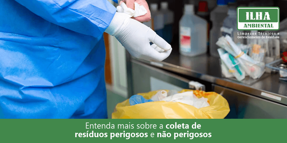 Entenda Mais Sobre Coleta de Resíduos Perigosos e Não Perigosos entenda-mais-sobre-coleta-de-residuos-perigosos