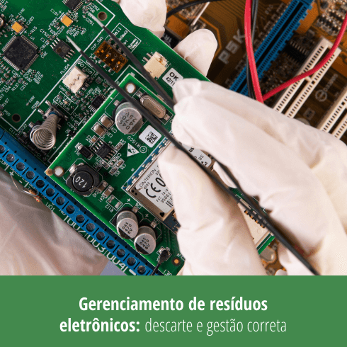 Gerenciamento de Resíduos Eletrônicos: Descarte e Gestão Correta Gerenciamento de Resíduos Eletrônicos: Descarte e Gestão Correta
