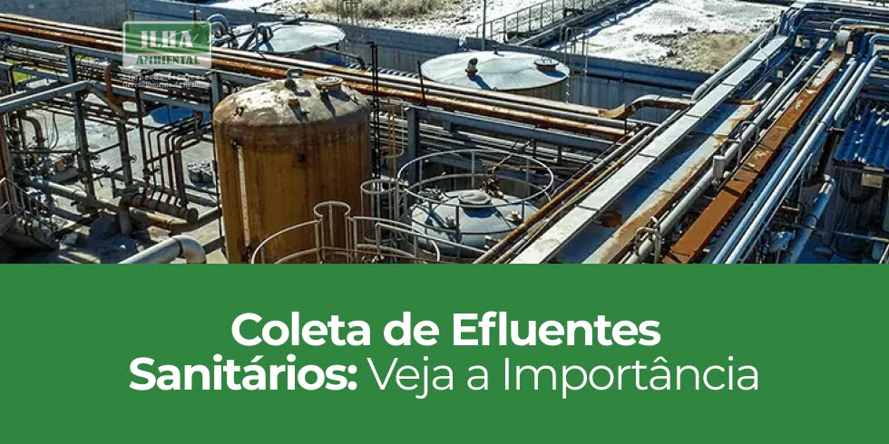 Coleta de Efluentes Sanitários: Veja a Importância Coleta de Efluentes Sanitários: Veja a Importância