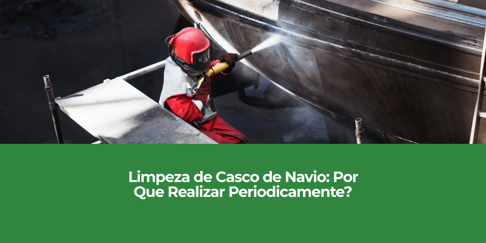 Limpeza de Casco de Navio: Por Que Realizar Periodicamente? Limpeza de Casco de Navio: Por Que Realizar Periodicamente?